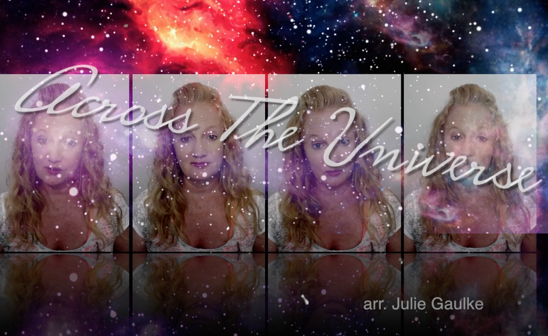 Across The Universe (arr. Julie Gaulke)