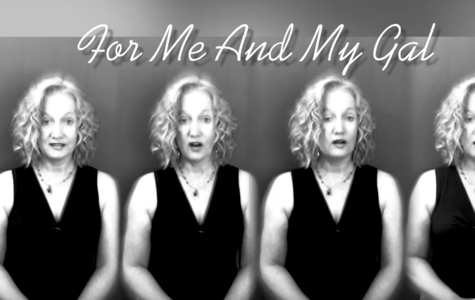 For Me And My Gal (Chordettes)