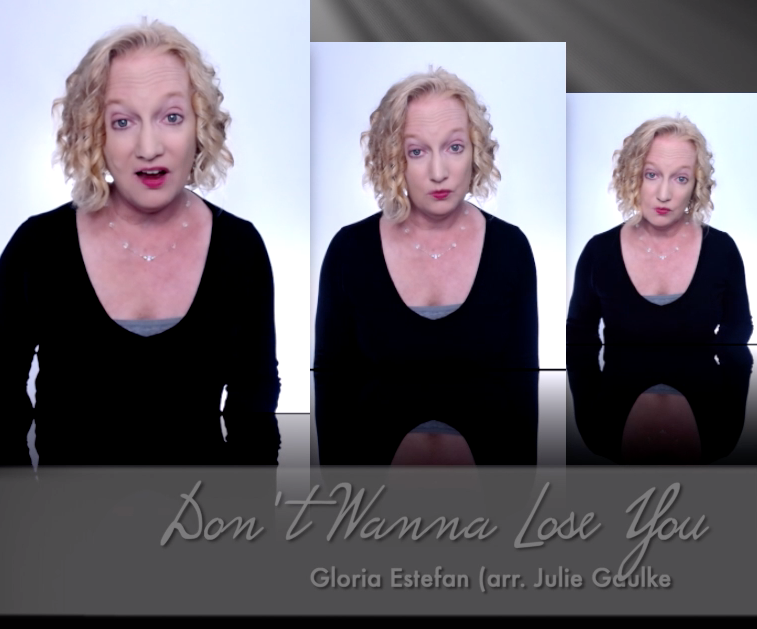 Don't Wanna Lose You (arr. Julie Gaulke)