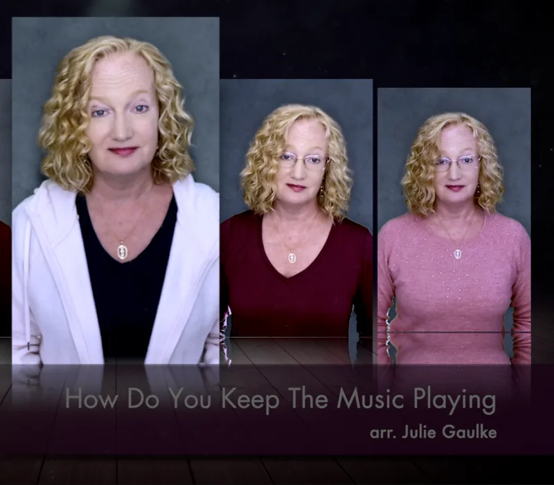 How Do You Keep The Music Playing (arr. Julie Gaulke)