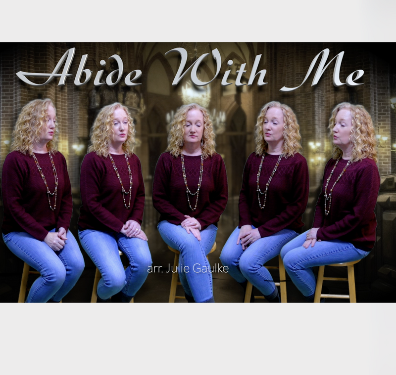 Abide With Me (arr. Julie Gaulke)