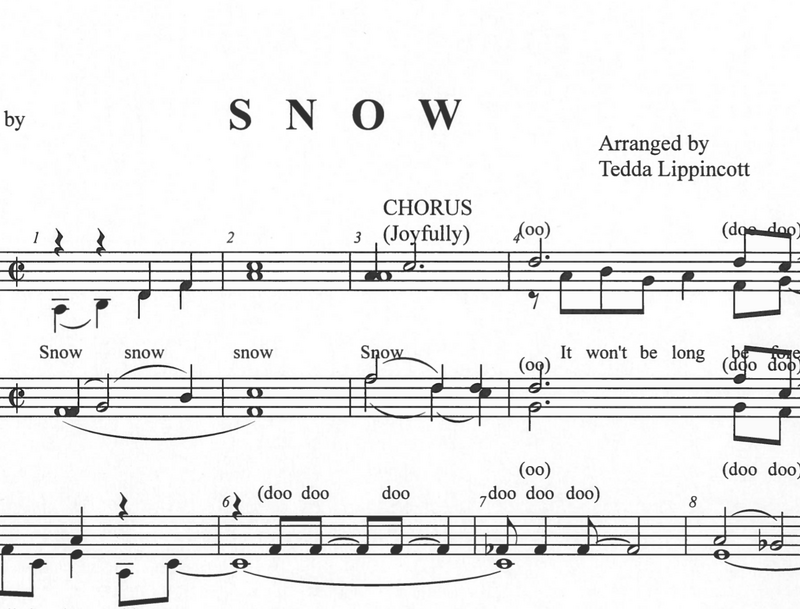Snow (arr. Tedda Lippincott)