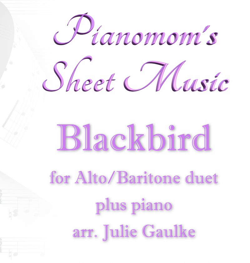 Blackbird (arr. Julie Gaulke) duet