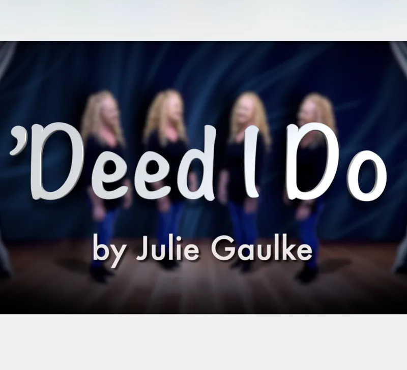 Deed I Do (arr. Julie Gaulke)