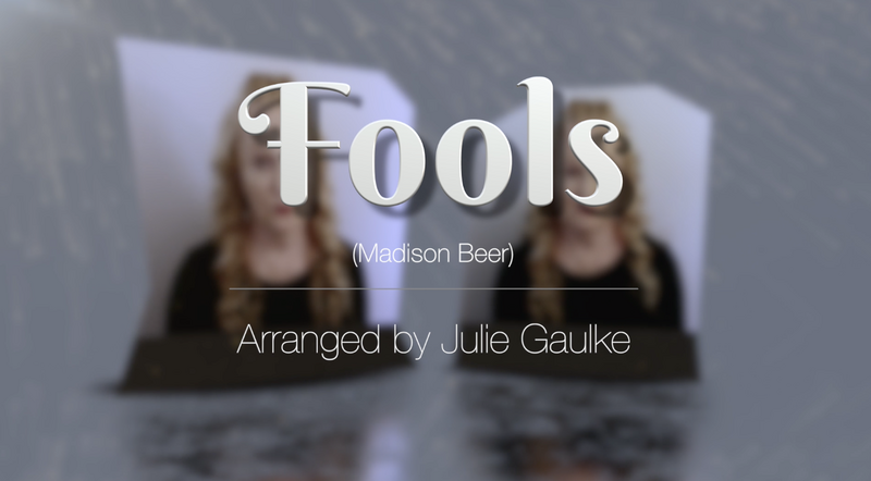 Fools (arr. Julie Gaulke)