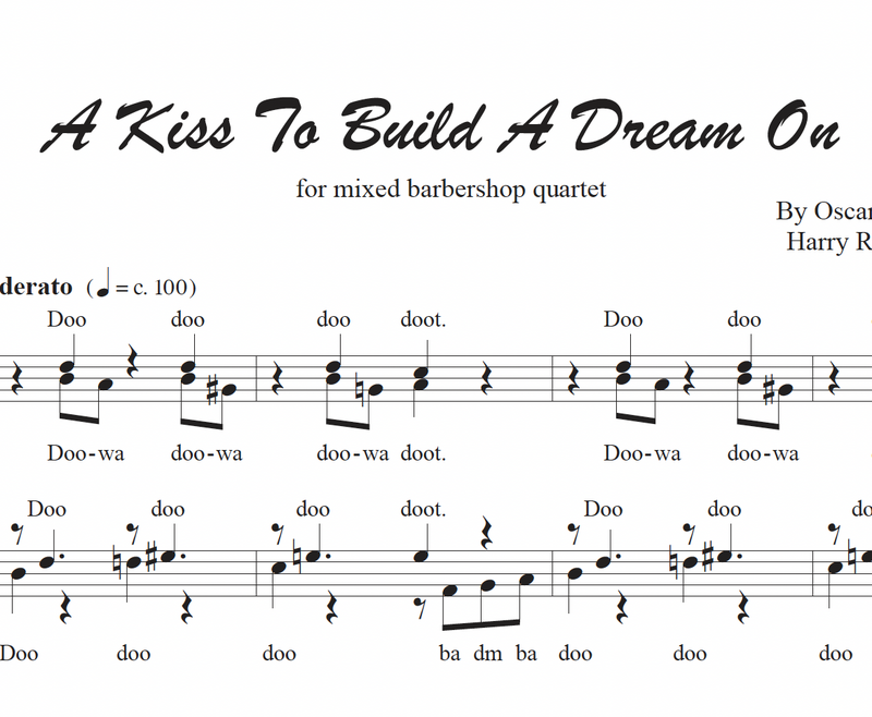 A Kiss To Build A Dream On (arr. Julie Gaulke) - mixed/male barbershop