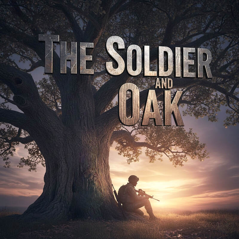 Soldier And The Oak (arr. Julie Gaulke)